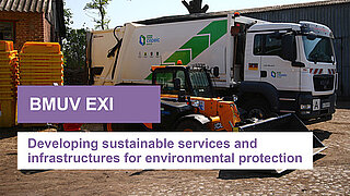Fahrzeuge eines Abfallverbands, darauf der Text "BMUV EXI - Developing sustainable services and infrastructures for environmental protection"