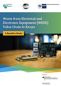 Waste from Electrical and Electronic Equipment (WEEE) Value Chain in Kenya: A Baseline Study.